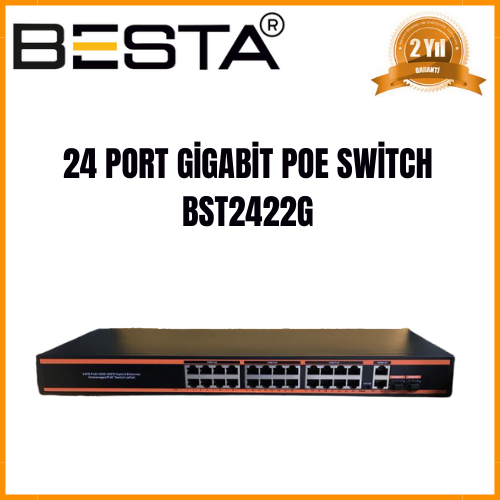 BESTA 24 Port Gigabit PoE Switch 10/100/1000 Mbps Yüksek Güç Maksimum Performans