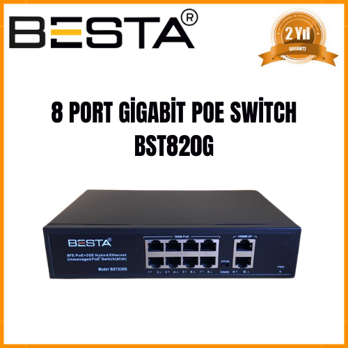 BESTA 8 Port Gigabit PoE Switch 10/100/1000 Mbps Güçlü ve Hızlı Ağ Çözümü